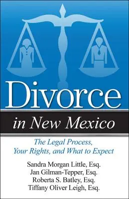 Válás Új-Mexikóban: A jogi folyamat, az Ön jogai és mire számítson - Divorce in New Mexico: The Legal Process, Your Rights, and What to Expect