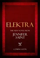 Elektra - A trójai háború középpontjában álló nők elbűvölő újramesélése - Elektra - The mesmerising retelling from the women at the heart of the Trojan War