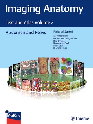 Képalkotó anatómia: Szöveg és atlasz 2. kötet: Has és medence - Imaging Anatomy: Text and Atlas Volume 2: Abdomen and Pelvis