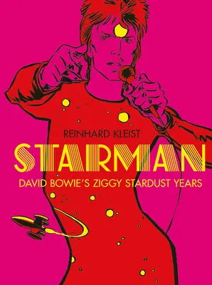 Starman: Bowie csillagporos évei - Starman: Bowie's Stardust Years