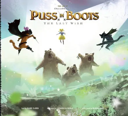 A DreamWorks Csizmás kandúr művészete: Az utolsó kívánság - The Art of DreamWorks Puss in Boots: The Last Wish