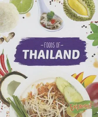 Foods of Thailand