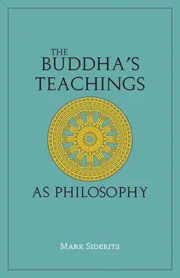 Buddha tanításai mint filozófia - Buddha's Teachings As Philosophy