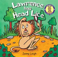 Lawrence-nek fejtetve van - Lawrence has Head Lice