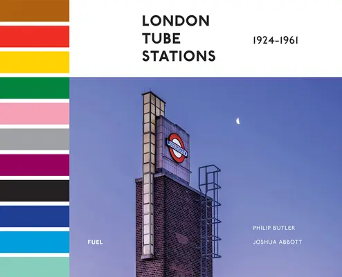 Londoni metróállomások: 1924-1961 - London Tube Stations: 1924-1961