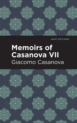 Casanova emlékiratai VII. kötet - Memoirs of Casanova Volume VII