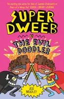 Szuper Dweeb kontra a gonosz firkász - Super Dweeb v. the Evil Doodler