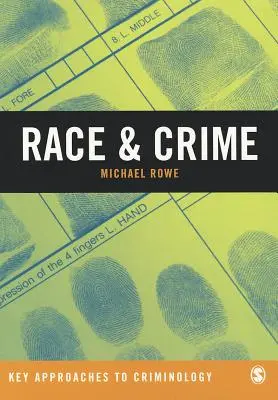 Faj és bűnözés: Kritikai elkötelezettség - Race & Crime: A Critical Engagement