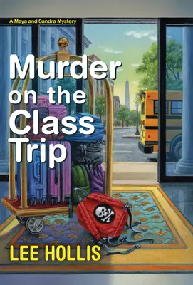 Gyilkosság az osztálykiránduláson - Murder on the Class Trip