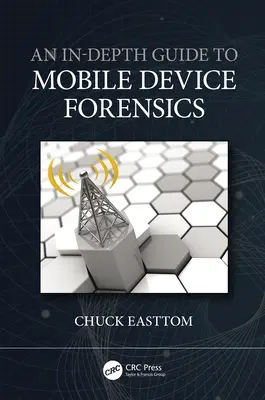 Mélyreható útmutató a mobileszközök törvényszéki vizsgálatához - An In-Depth Guide to Mobile Device Forensics