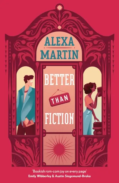 Better Than Fiction - A tökéletes könyves, ellentétes vonzerejű romantikus komédia, amivel összegömbölyödhetsz! - Better Than Fiction - The perfect bookish, opposites-attract rom-com to curl up with!