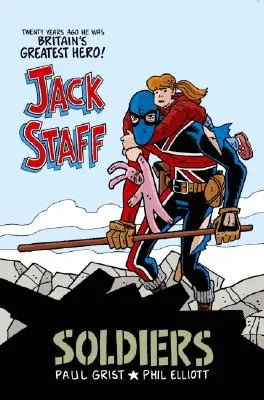 Jack Staff 2. kötet: Katonák - Jack Staff Volume 2: Soldiers