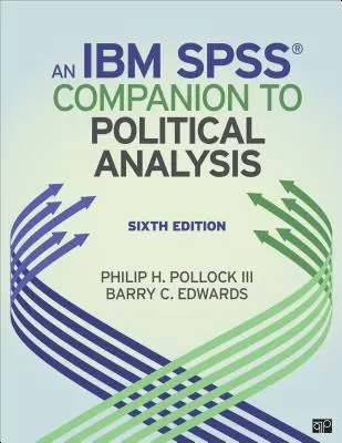 A politikai elemzés Ibm(r) Spss(r) kísérője - An Ibm(r) Spss(r) Companion to Political Analysis