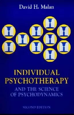 Egyéni pszichoterápia és a pszichodinamika tudománya, 2Ed - Individual Psychotherapy and the Science of Psychodynamics, 2Ed