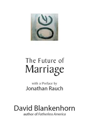 A házasság jövője - The Future of Marriage