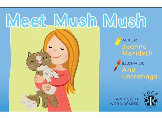 Mush Mush -Sight Word olvasók - Mush Mush -Sight Word Readers
