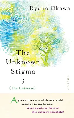 Az ismeretlen stigma 3 (az Univerzum) - The Unknown Stigma 3 (the Universe)