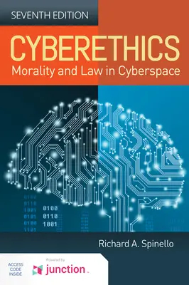 Cyberethics: Erkölcs és jog a kibertérben: Erkölcs és jog a kibertérben - Cyberethics: Morality and Law in Cyberspace: Morality and Law in Cyberspace