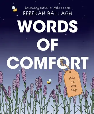 A vigasztalás szavai: Hogyan találjuk meg a reményt - Words of Comfort: How to Find Hope