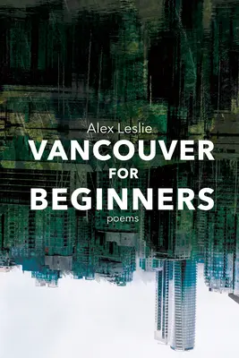 Vancouver kezdőknek - Vancouver for Beginners