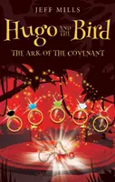 Hugo és a madár: A frigyláda - Hugo and the Bird: The Ark of the Covenant