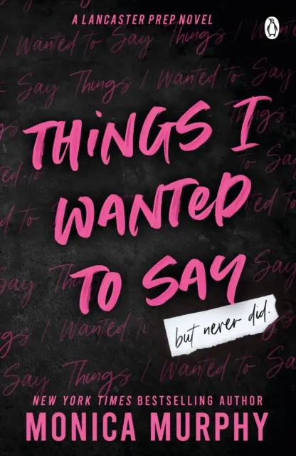 Things I Wanted To Say - A szívdobogtató és sötét romantikus TikTok szenzáció - Things I Wanted To Say - The heart-pounding and darkly romantic TikTok sensation