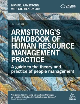 Armstrong's Handbook of Human Resource Management Practice: Útmutató az emberirányítás elméletéhez és gyakorlatához - Armstrong's Handbook of Human Resource Management Practice: A Guide to the Theory and Practice of People Management