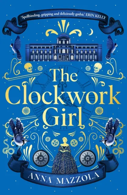 Óraműves lány - A lebilincselő és bestseller gótikus krimi, amit nem akarsz kihagyni 2023-ban! - Clockwork Girl - The captivating and bestselling gothic mystery you won't want to miss in 2023!