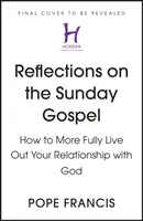 Elmélkedések a vasárnapi evangéliumról (A ÉV) - Hogyan élheted meg teljesebben az Istennel való kapcsolatodat? - Reflections on the Sunday Gospel (YEAR A) - How to More Fully Live Out Your Relationship with God