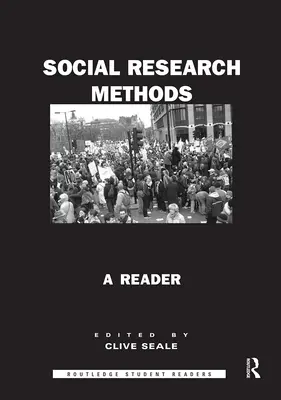 Társadalomkutatási módszerek: A Reader - Social Research Methods: A Reader