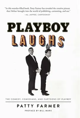 Playboy Laughs: A Playboy komédiái, humoristái és karikatúrái - Playboy Laughs: The Comedy, Comedians, and Cartoons of Playboy