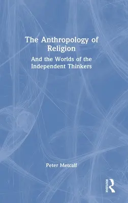 A vallás antropológiája - The Anthropology of Religion
