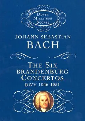 A hat Brandenburgi versenymű - The Six Brandenburg Concertos