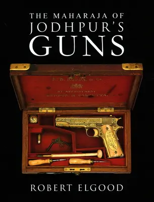 Jodhpur maharadzsájának fegyverei - The Maharaja of Jodhpur's Guns