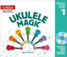 Ukulele varázslat - Tanárkönyv letöltéssel - Ukulele Magic - Teacher's Book with Download