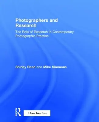 Fotográfusok és kutatás: A kutatás szerepe a kortárs fotográfiai gyakorlatban - Photographers and Research: The Role of Research in Contemporary Photographic Practice