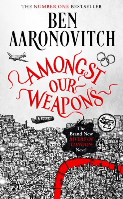 Fegyvereink között - A Rivers Of London vadonatúj regénye - Amongst Our Weapons - The Brand New Rivers Of London Novel