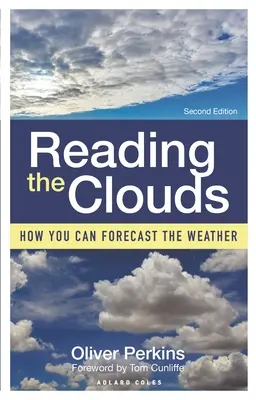 Felhőolvasás: Hogyan jósolhatod meg az időjárást? - Reading the Clouds: How You Can Forecast the Weather