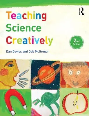 A természettudományok kreatív tanítása - Teaching Science Creatively