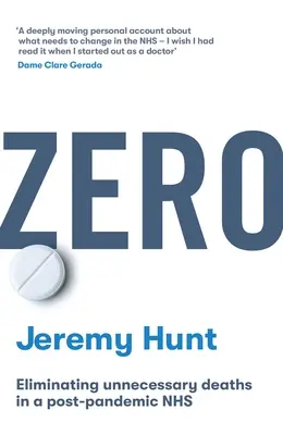 Zéró - A szükségtelen halálesetek megszüntetése a pandémiát követő NHS-ben - Zero - Eliminating unnecessary deaths in a post-pandemic NHS