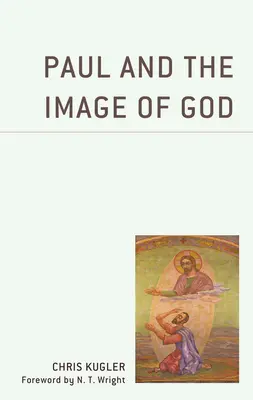 Pál és az istenkép - Paul and the Image of God