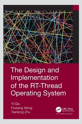 Az RT-Thread operációs rendszer tervezése és megvalósítása - The Design and Implementation of the RT-Thread Operating System