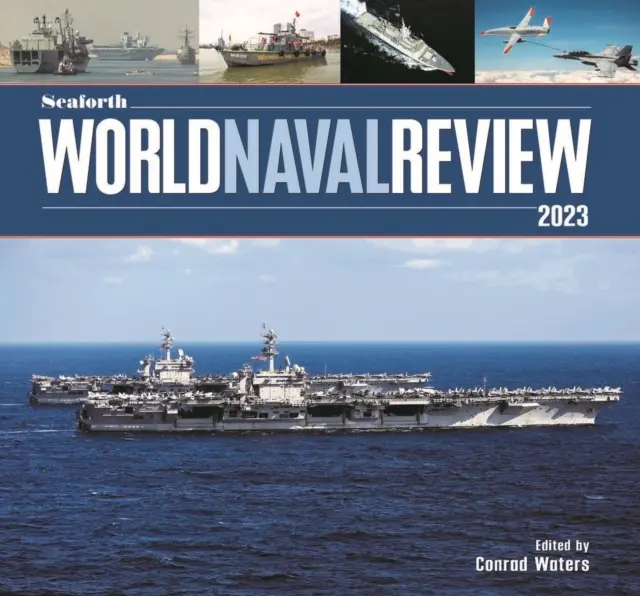 Seaforth World Naval Review - 2023