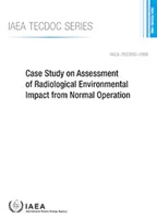 Esettanulmány a normál működésből eredő radiológiai környezeti hatások értékeléséről - Case Study on Assessment of Radiological Environmental Impact from Normal Operation