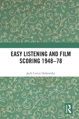 Easy Listening és filmzene 1948-78 - Easy Listening and Film Scoring 1948-78