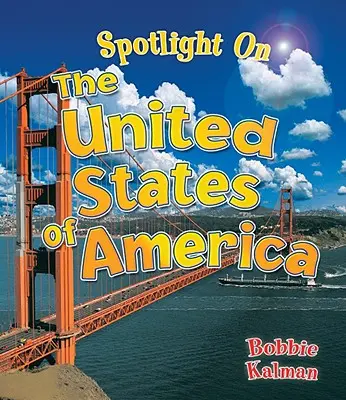 Spotlight az Amerikai Egyesült Államokról - Spotlight on the United States of America