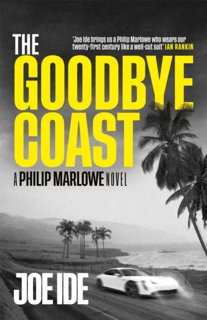 A búcsúpart - Egy Philip Marlowe-regény - Goodbye Coast - A Philip Marlowe Novel