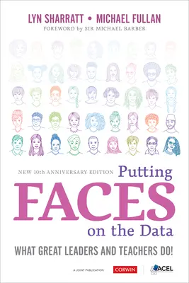 Arcot adni az adatoknak: Mit tesznek a nagyszerű vezetők és tanárok! - Putting Faces on the Data: What Great Leaders and Teachers Do!