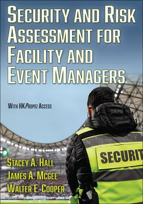 Biztonsági és kockázatértékelés létesítmény- és rendezvénymenedzserek számára - Security and Risk Assessment for Facility and Event Managers