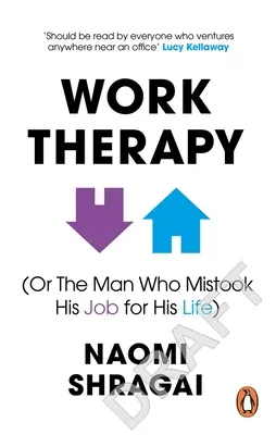 Az ember, aki összekeverte a munkáját az életével: Hogyan boldoguljon a munkahelyén, ha hátrahagyja az érzelmi terheket? - The Man Who Mistook His Job for His Life: How to Thrive at Work by Leaving Your Emotional Baggage Behind